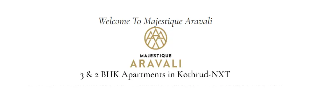 Majestique Aravali